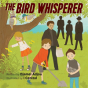 The Bird Whisperer - Preview