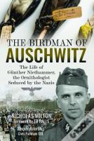 The Birdman Of Auschwitz