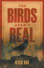The Birds Aren'T Real - Preview