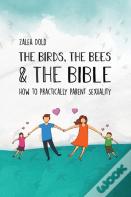 The Birds, The Bees & The Bible