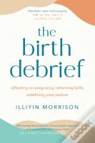 The Birth Debrief