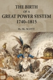 Capa do artigo The Birth Of A Great Power System, 1740-1815