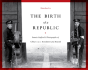 The Birth Of A Republic - Preview