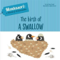 The Birth Of A Swallow - Preview
