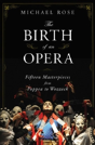 The Birth Of An Opera - Preview