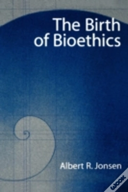 Capa do artigo The Birth Of Bioethics