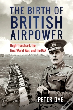 Capa do artigo The Birth Of British Airpower