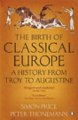The Birth Of Classical Europe - Preview