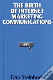 Capa do artigo The Birth Of Internet Marketing Communications
