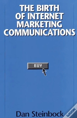 Capa do artigo The Birth Of Internet Marketing Communications