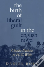 The Birth Of Liberal Guilt In The English Novel