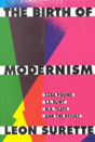 The Birth Of Modernism - Preview
