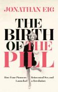 The Birth Of The Pill