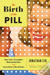 Capa do artigo The Birth Of The Pill