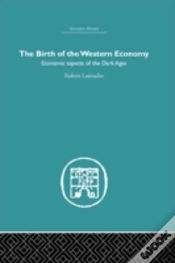 Capa do artigo The Birth Of The Western Economy