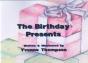 The Birthday Presents - Preview