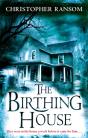 The Birthing House - Preview