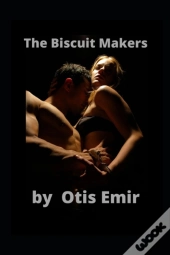 The Biscuit Makers Erotic Story