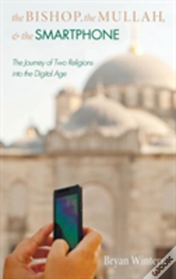 Capa do artigo The Bishop, The Mullah, And The Smartphone