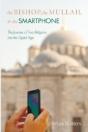The Bishop, The Mullah, And The Smartphone - Preview