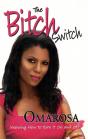 The Bitch Switch - Preview
