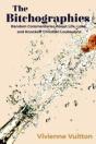 The Bitchographies - Preview