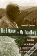 The Bitterroot And Mr. Brandborg