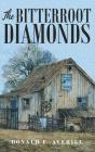 The Bitterroot Diamonds - Preview