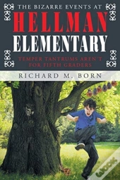 The Bizarre Events At Hellman Elementary