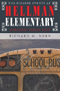 The Bizarre Events At Hellman Elementary - Preview