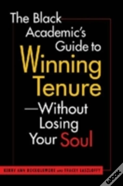 Capa do artigo The Black Academic'S Guide To Winning Tenure