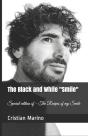The Black And White "Smile" - Preview
