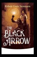 The Black Arrow Annotated
