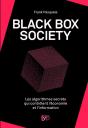 The Black Box Society ; Les Algorithmes Secrets Qui Contrôlent L'Économie Et L'Information - Preview