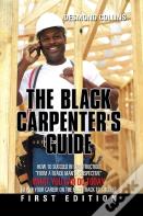 The Black Carpenter'S Guide