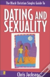 Capa do artigo The Black Christian Singles Guide To Dating And Sexuality