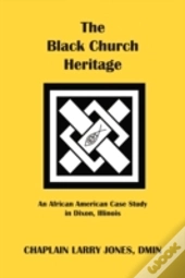 The Black Church Heritage