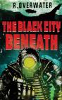 The Black City Beneath - Preview