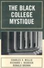 The Black College Mystique - Preview
