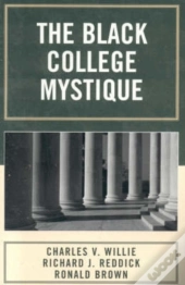 The Black College Mystique
