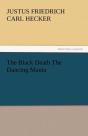 The Black Death The Dancing Mania - Preview