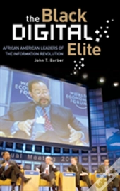 The Black Digital Elite