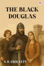 The Black Douglas (Edition1) - Preview