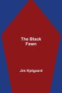 The Black Fawn - Preview