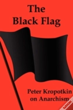Capa do artigo The Black Flag: Peter Kropotkin On Anarc