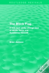 The Black Flag (Routledge Revivals)