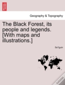 Capa do artigo The Black Forest, Its People And Legends. (With Maps And Illustrations.)