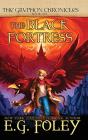 The Black Fortress (The Gryphon Chronicles, Book 6) - Preview