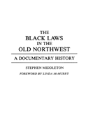 The Black Laws In The Old Northwest - Preview