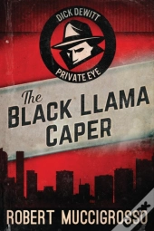 The Black Llama Caper